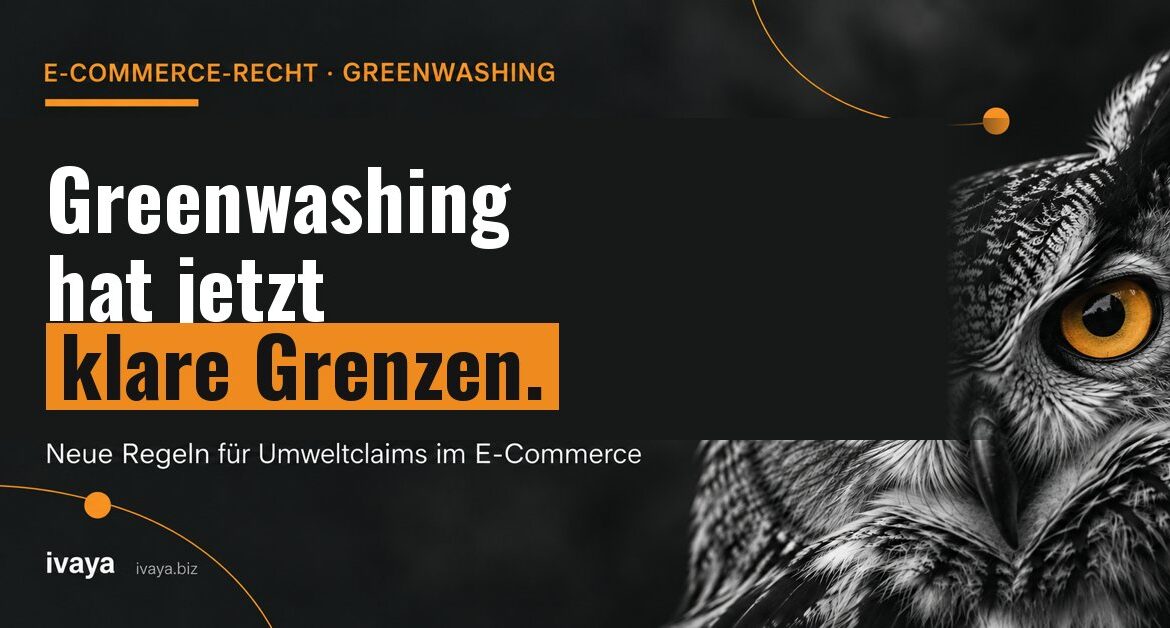 Greenwashing hat jetzt klare Grenzen – neue Regeln für Umweltclaims im E-Commerce ab 27. September 2026