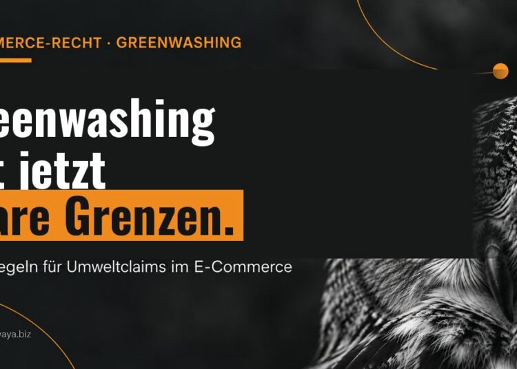Greenwashing hat jetzt klare Grenzen – neue Regeln für Umweltclaims im E-Commerce ab 27. September 2026