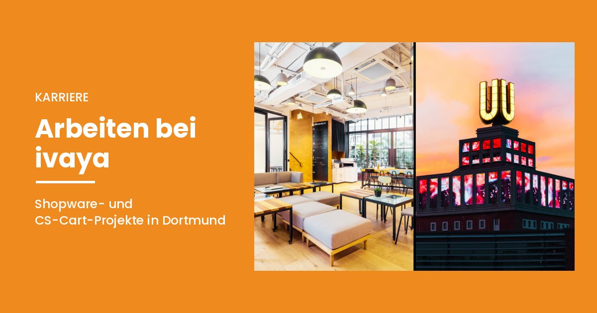 Arbeiten bei ivaya: Shopware- und CS-Cart-Projekte in Dortmund, Büro mit Lounge-Bereich und das Dortmunder U